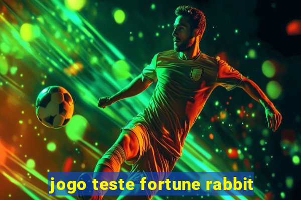 jogo teste fortune rabbit